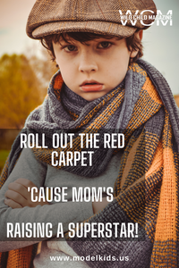 Roll Out the Red Carpet 'Cause Mom's Raising a Superstar!