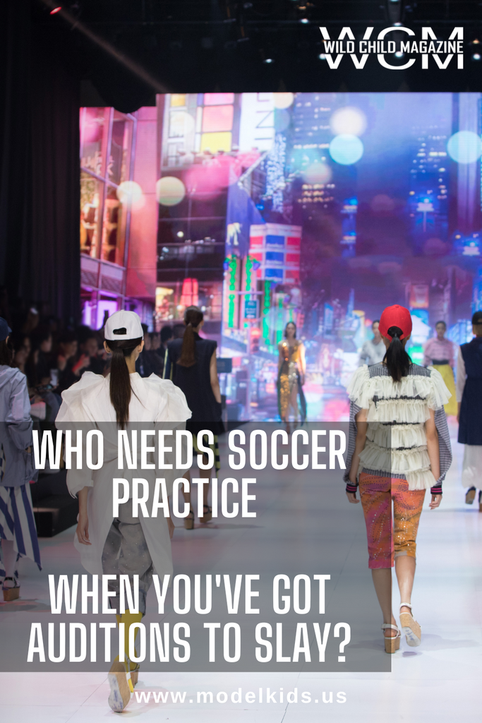 Who Needs Soccer Practice When You've Got Auditions to Slay?