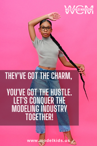 They've Got the Charm, You've Got the Hustle. Let's Conquer the Modeling Industry Together!