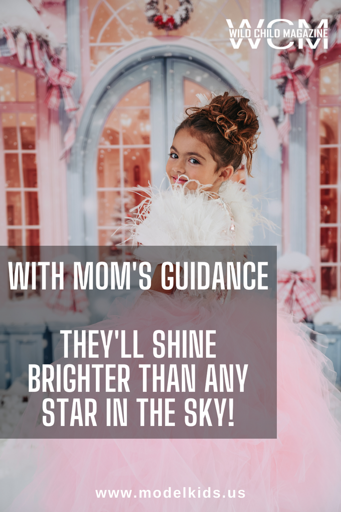 With Mom's Guidance, They'll Shine Brighter Than Any Star in the Sky!