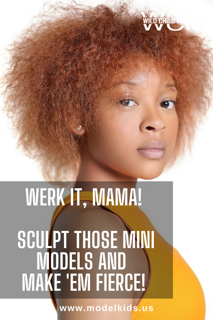 Werk It, Mama! Sculpt Those Mini Models and Make 'em Fierce!