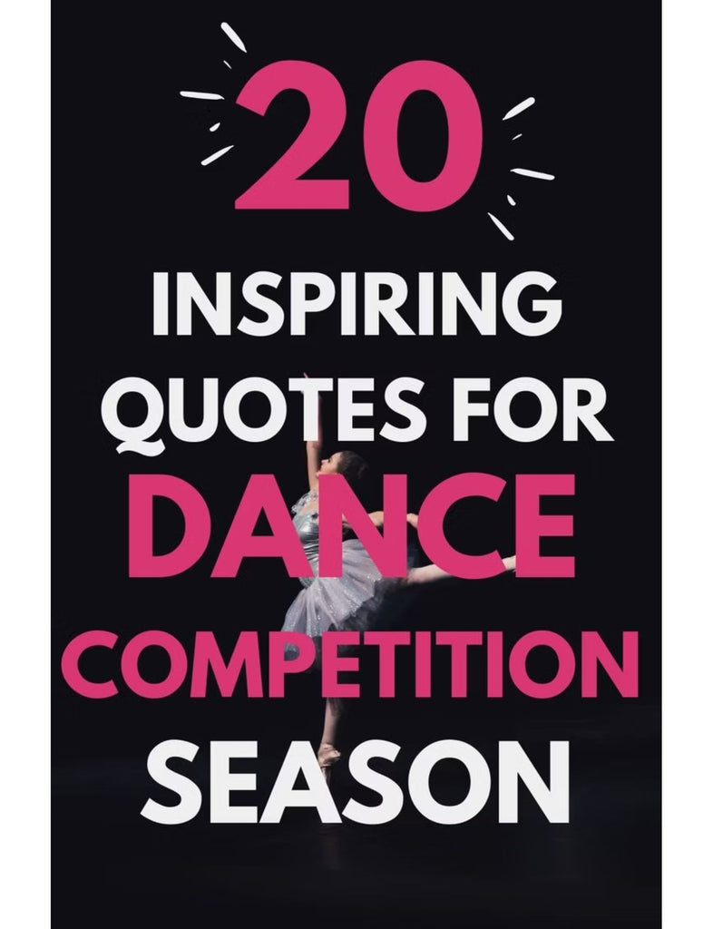 20 Inspiring Quotes for Dance Competition Season