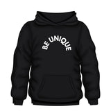 BE UNIQUE HOODIES